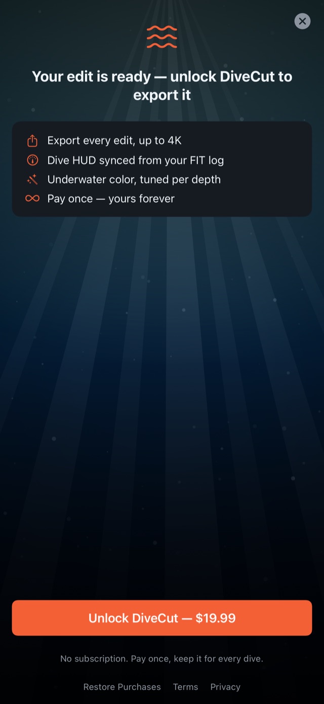 The DiveCut unlock screen, 'Your edit is ready — unlock DiveCut to export it', a feature list of export up to 4K, dive HUD synced from your FIT log, underwater color tuned per depth, and pay once yours forever, with an Unlock DiveCut $19.99 button
